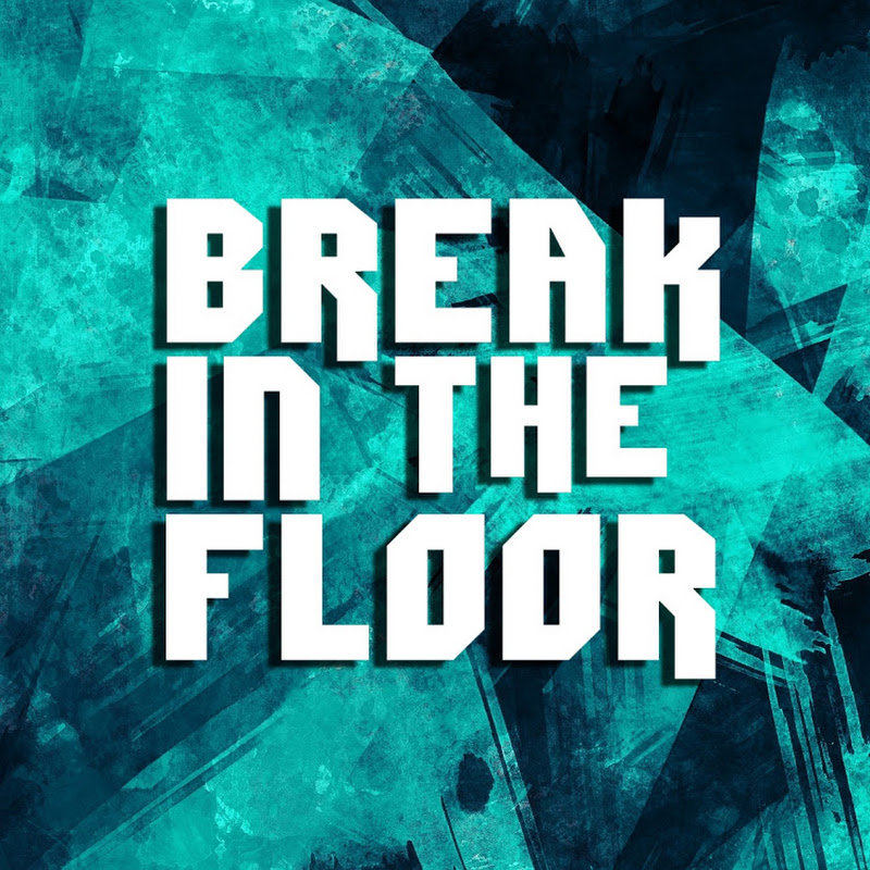 BREAK IN THE FLOOR