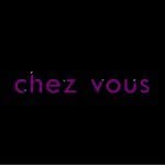 chez vous