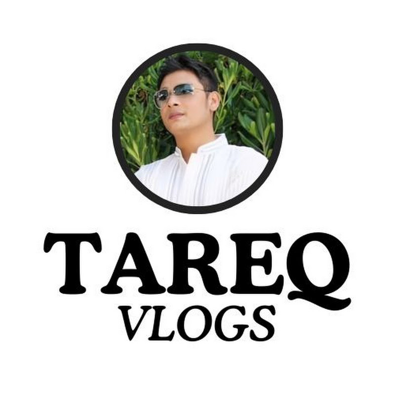 Tareq Vlogs