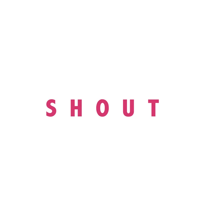 SHOUT