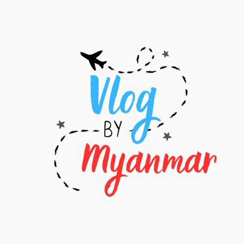 Vlog By Myanmar