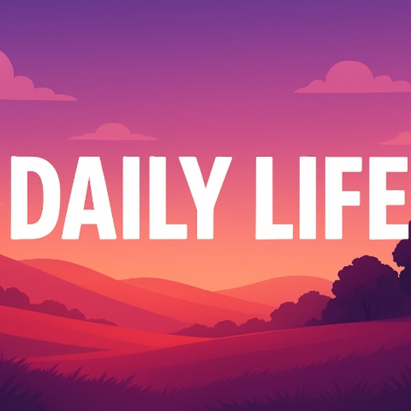 Daily Life