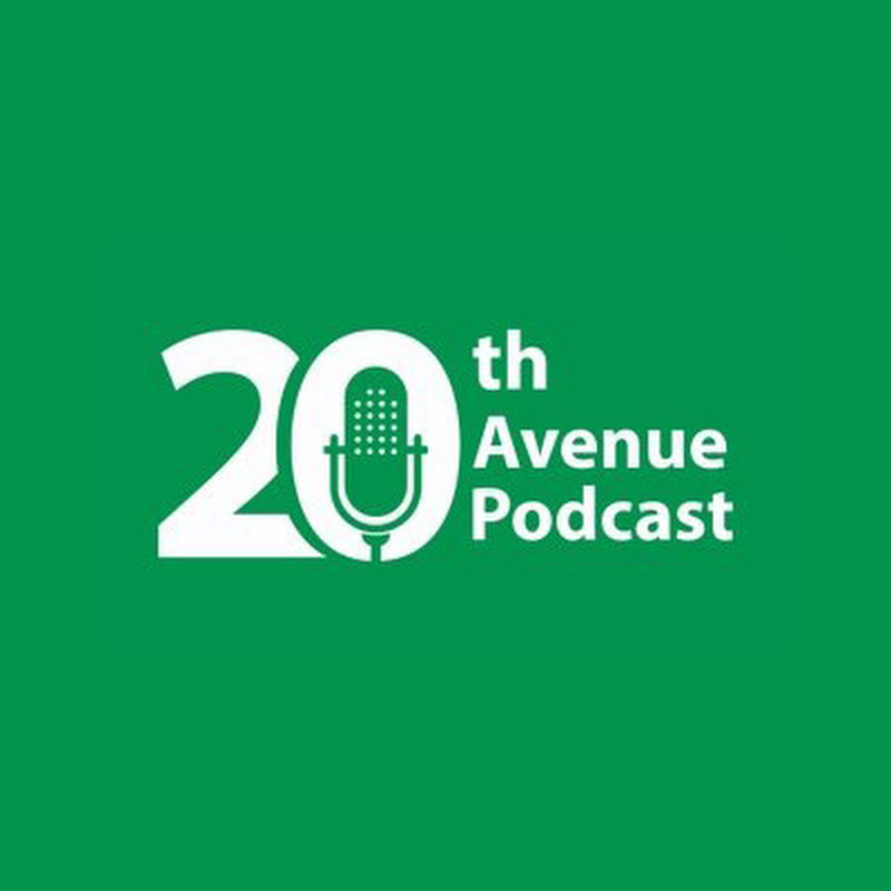 The 20th Avenue Podcast