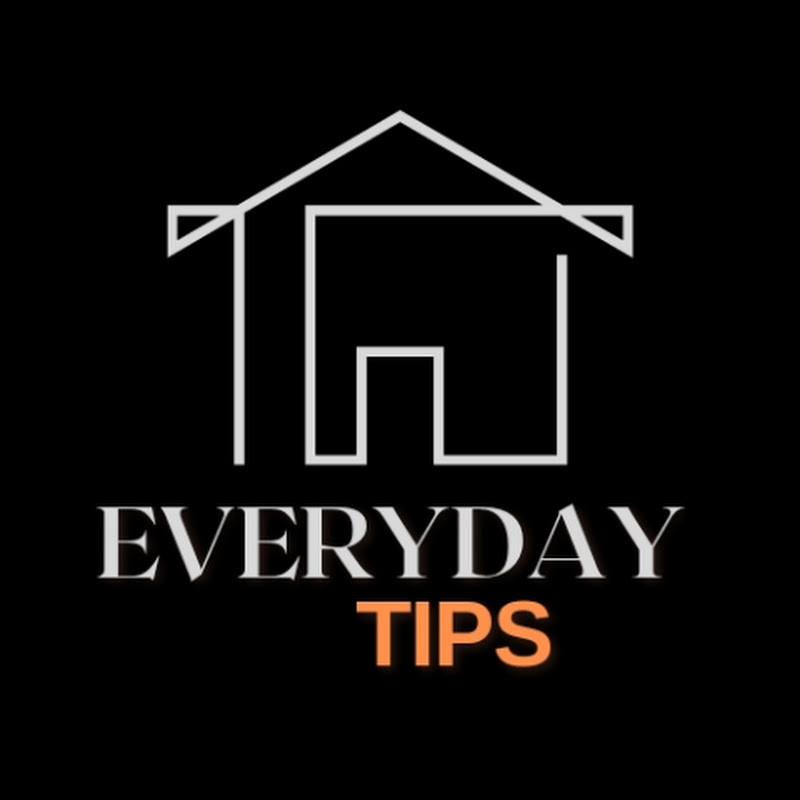 Everyday tips