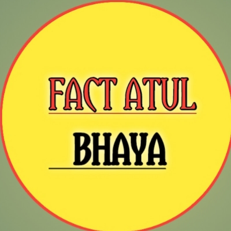 Fact Atul Bhaya