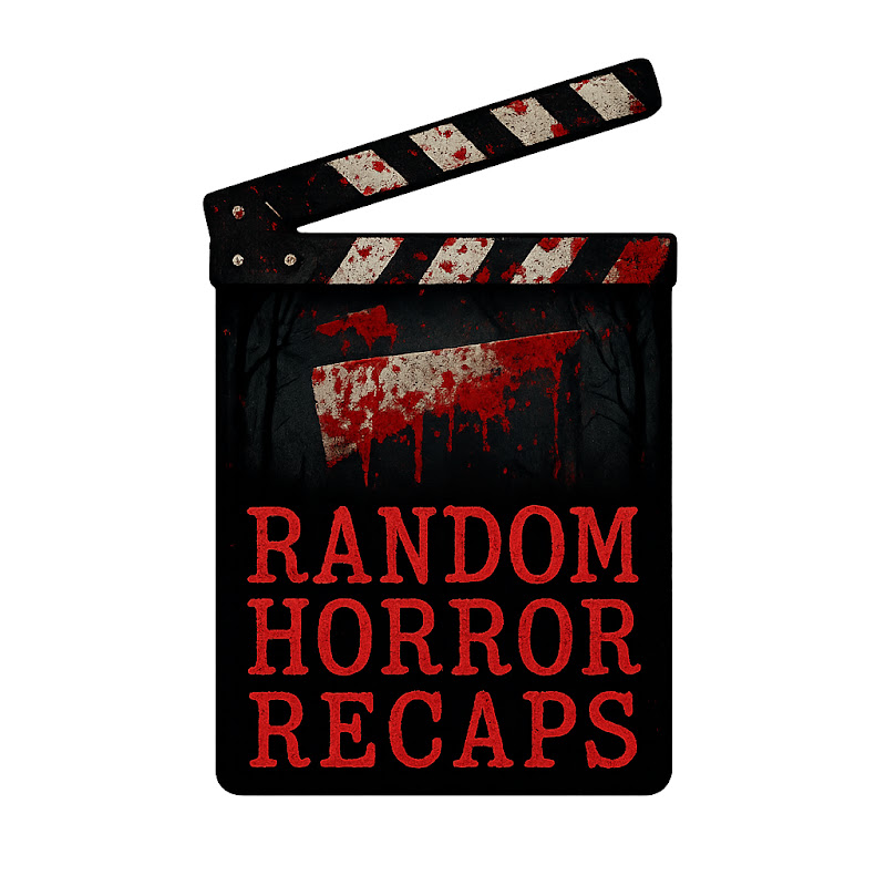 Random Horror Recaps