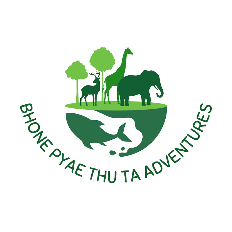 Bhone Pyae Thu Ta Adventures