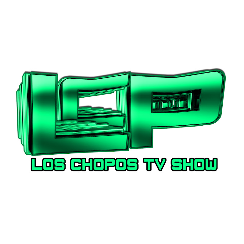 LOS CHOPOS TV SHOW
