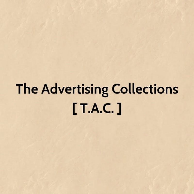 The Advertising Collections [T.A.C.]