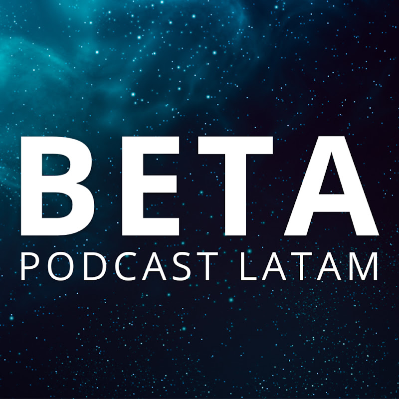 Beta - Podcast Latam