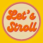 COME STROLL WITH US!💛