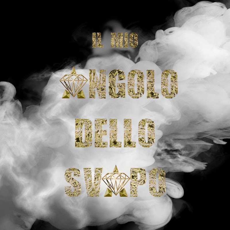 il mio ANGOLO DELLO SVAPO