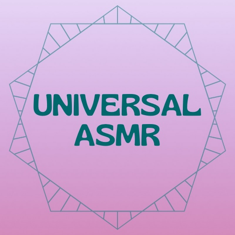 UNIVERSAL ASMR