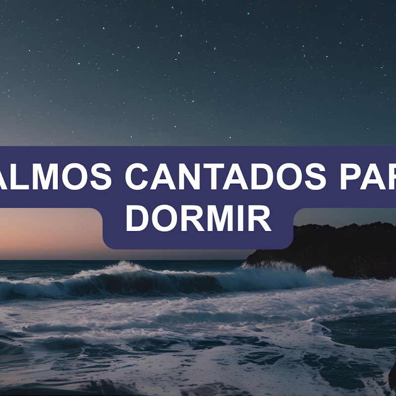 Efatá : Salmos Cantados Para Dormir 
