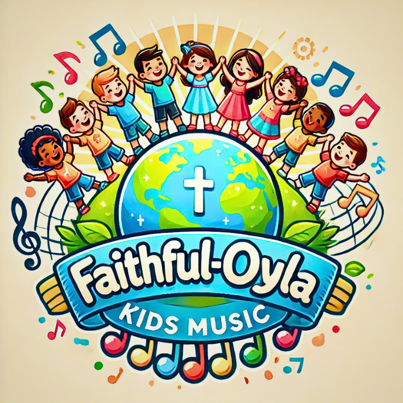 Faithful-Oyla Kids Music