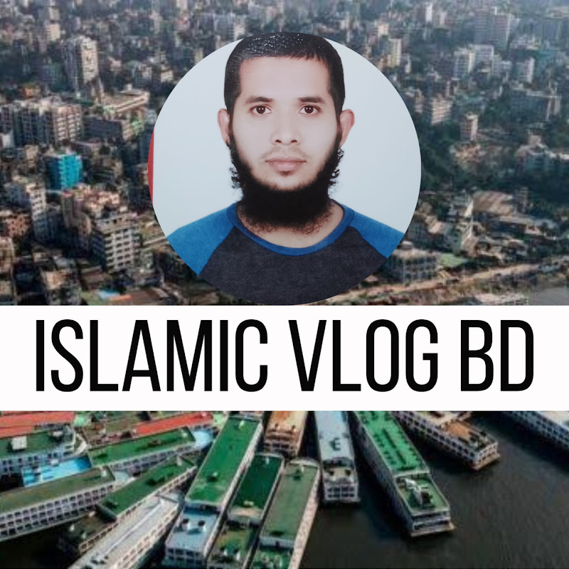 ISLAMIC VLOG BD
