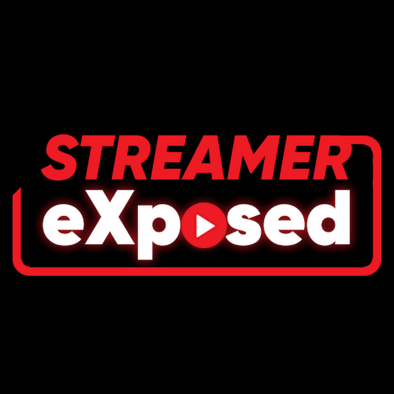 Streamer eXposed