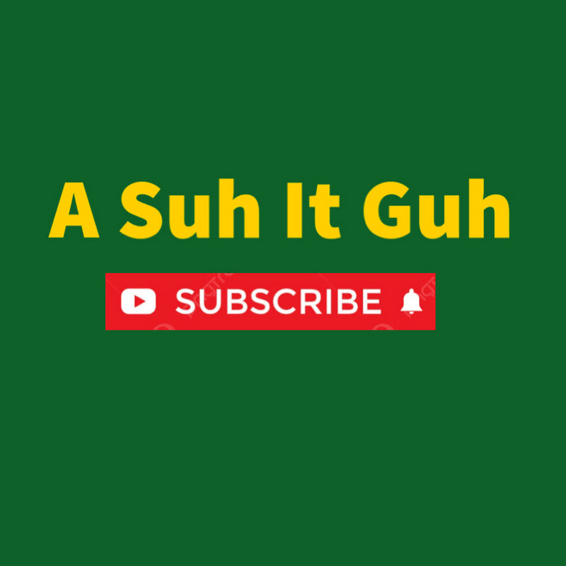 A Suh It Guh