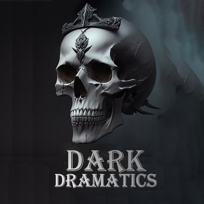 Dark Dramatics