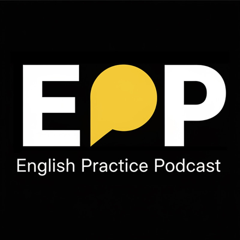 EPP - English Practice Podcast