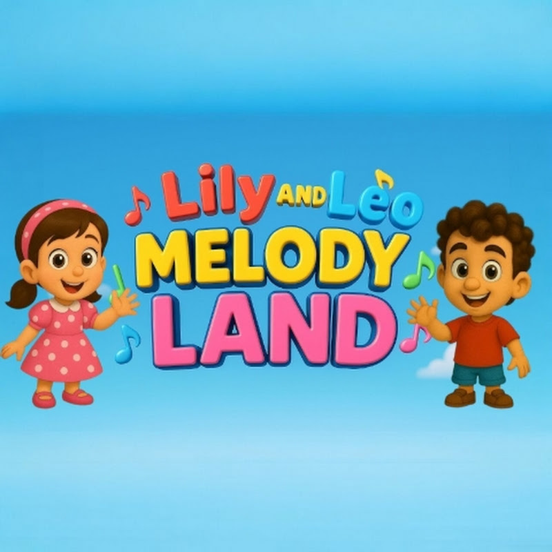  Lily & Leo Melody Land