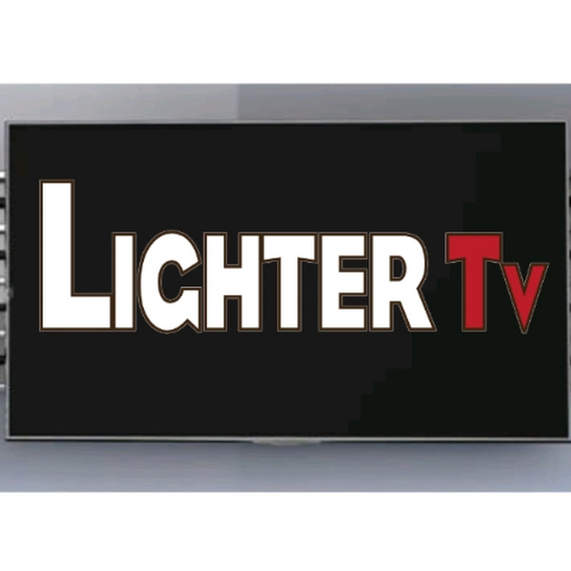 LIGHTER TV