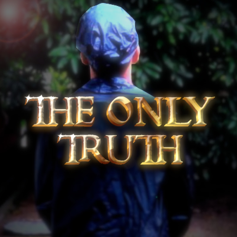 The Only Truth