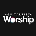El Guitarrista Worship