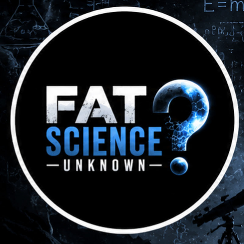 The Fat Science unknown