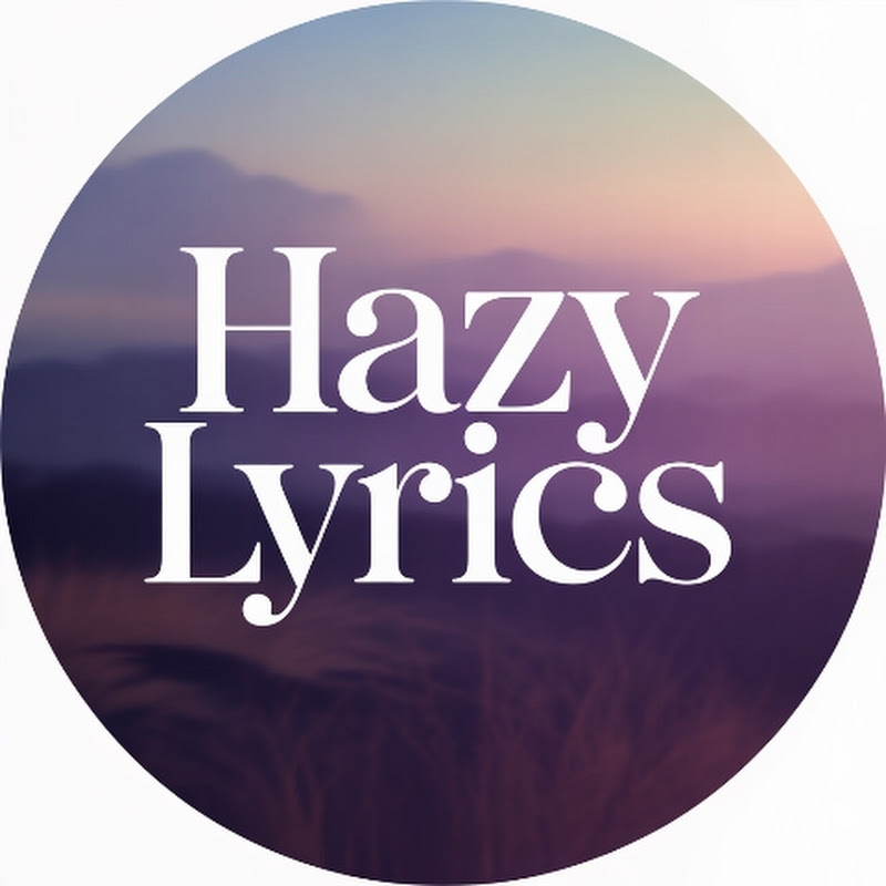 Hazy_Lyrics 