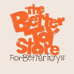 The Better Toy Store | for Better toys.