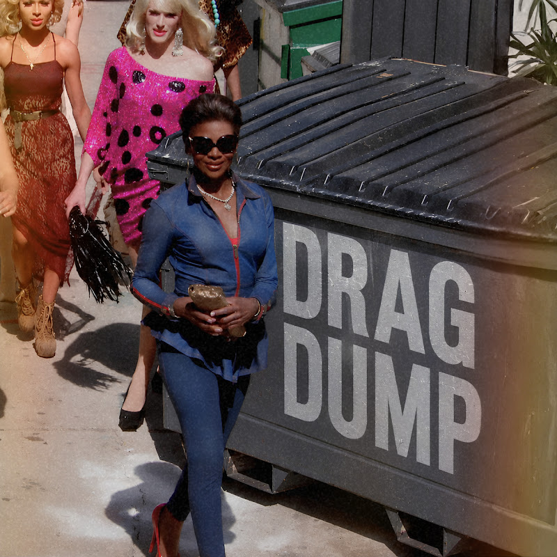 Drag Dumpster