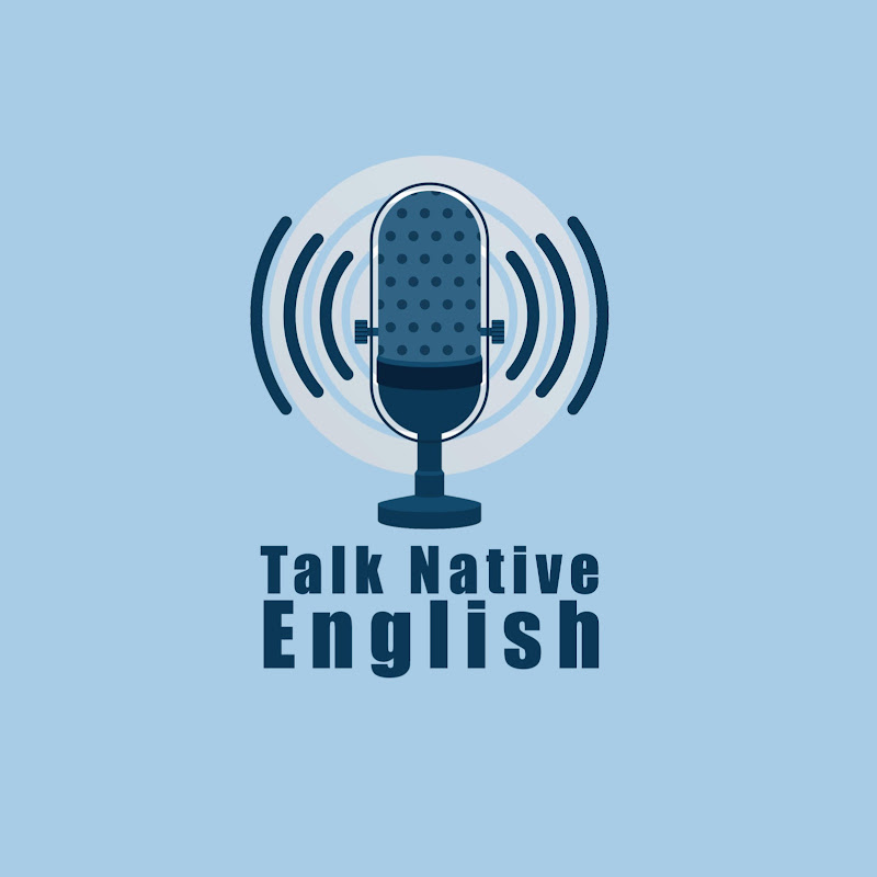 Talk Native English