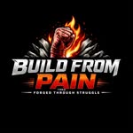 Build From Pain