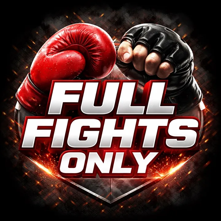 Full Fights Only 🥊