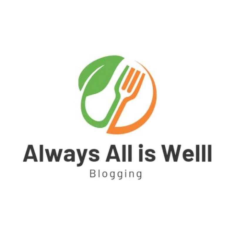 Always all is welll