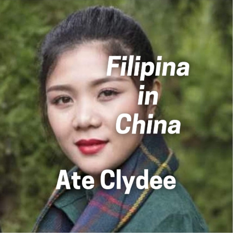 Ate Clydee life in China