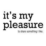 It's My Pleasure | 我是榮幸