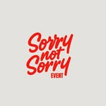 SORRY NOT SORRY EVENT