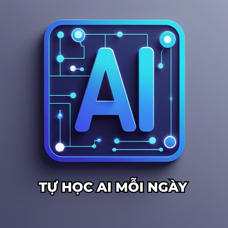 Tự Học AI Mỗi Ngày