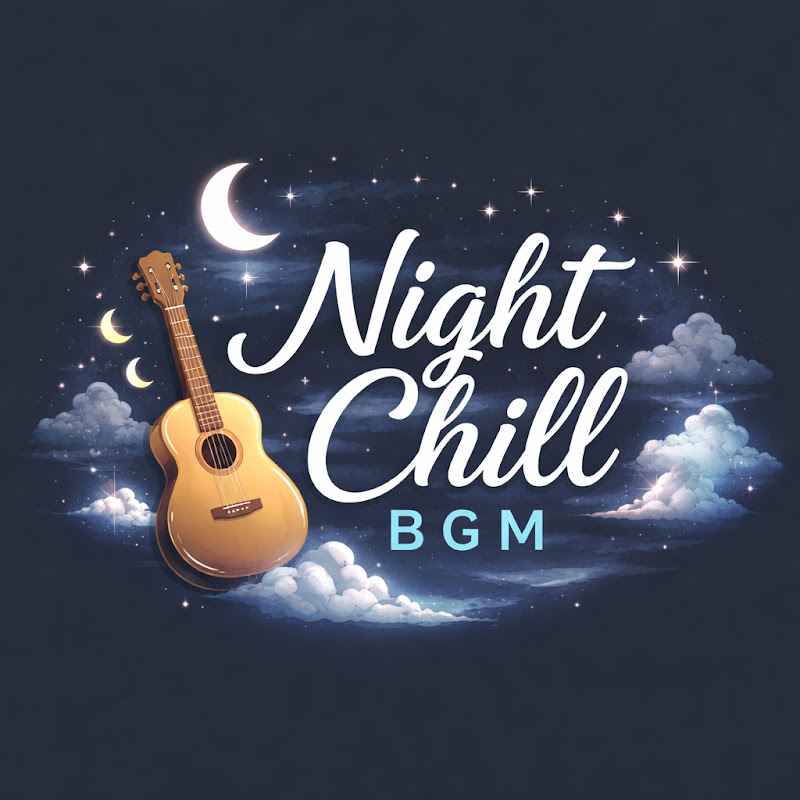 Night Chill BGM