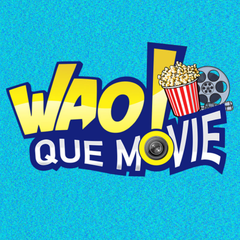 Wao Que Movie