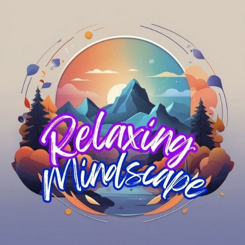 Relaxing Mindscape