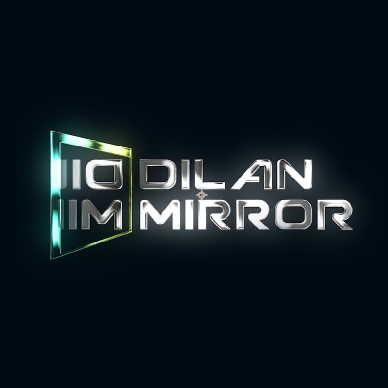 DILAN MIRROR Project