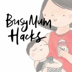 Tips for Busy Mums & Dads