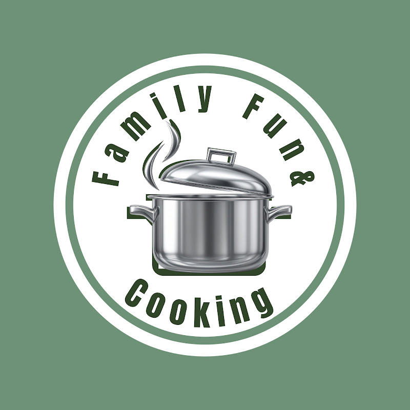 Family Fun & Cooking 