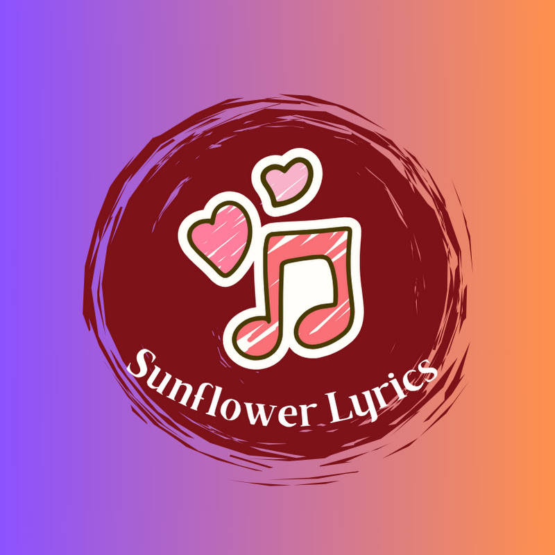 Sunflower Lyrics