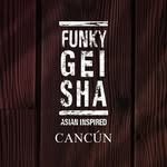 Funky Geisha Restaurant Cancun