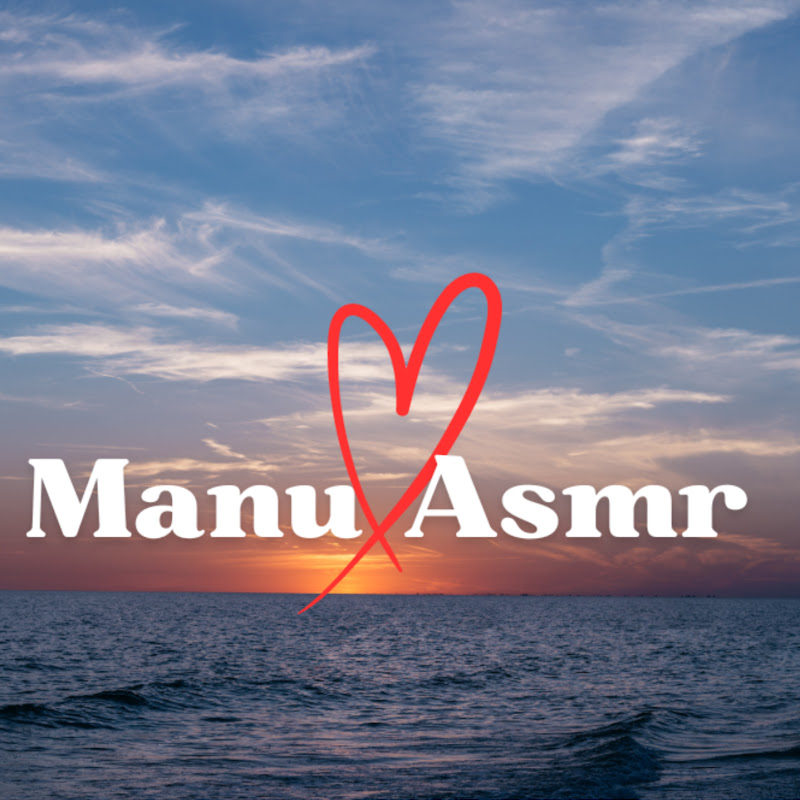 Manu ASMR