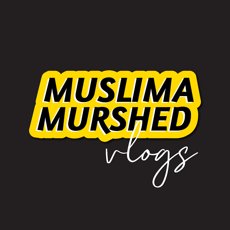 Muslima & Murshed Vlogs